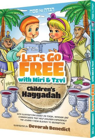 Let's Go Free with Miri & Tzvi Children's Haggadah