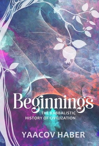 Beginnings: Kabbalistic History