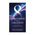 8 Dimensions of Creation book cover