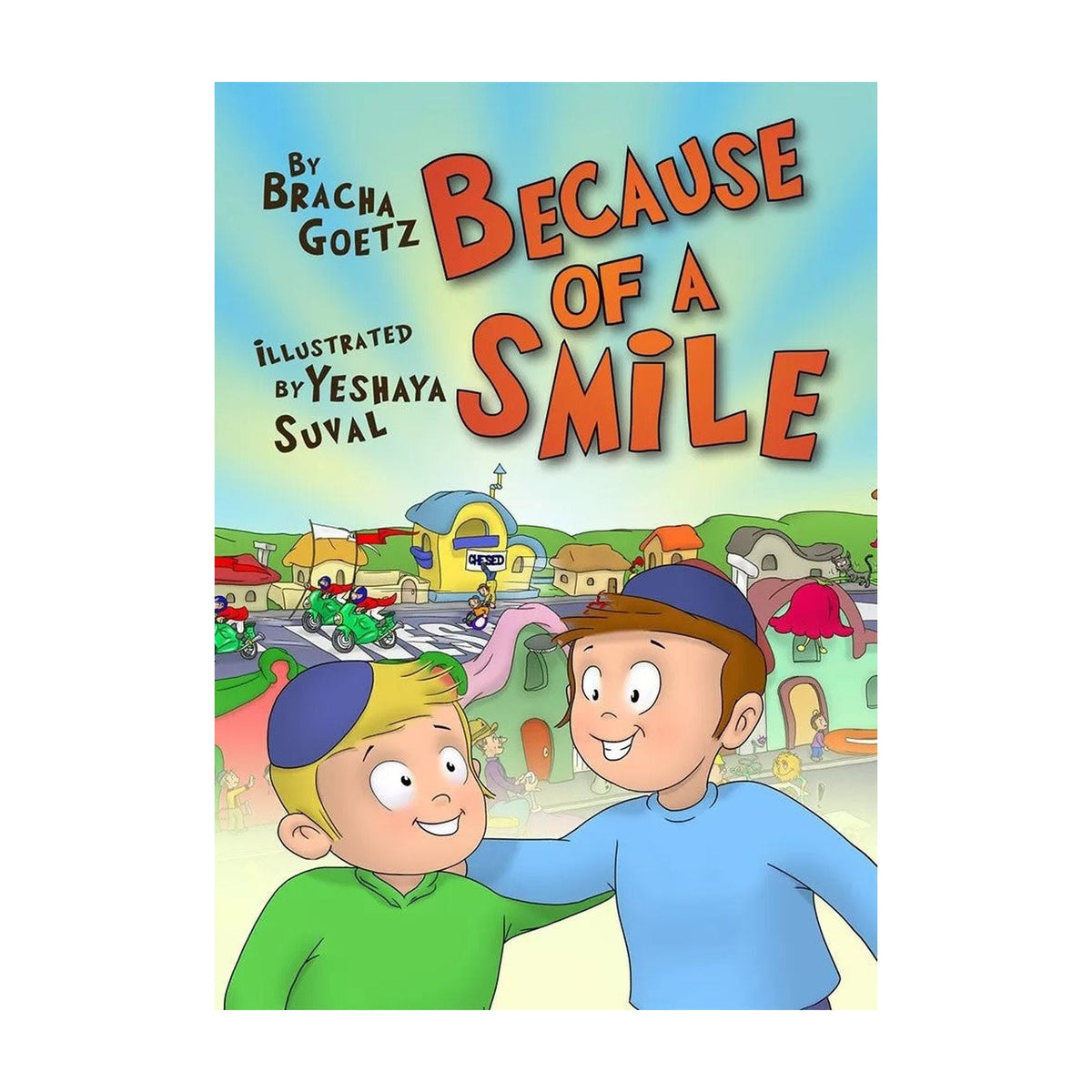 Because of a Smile
