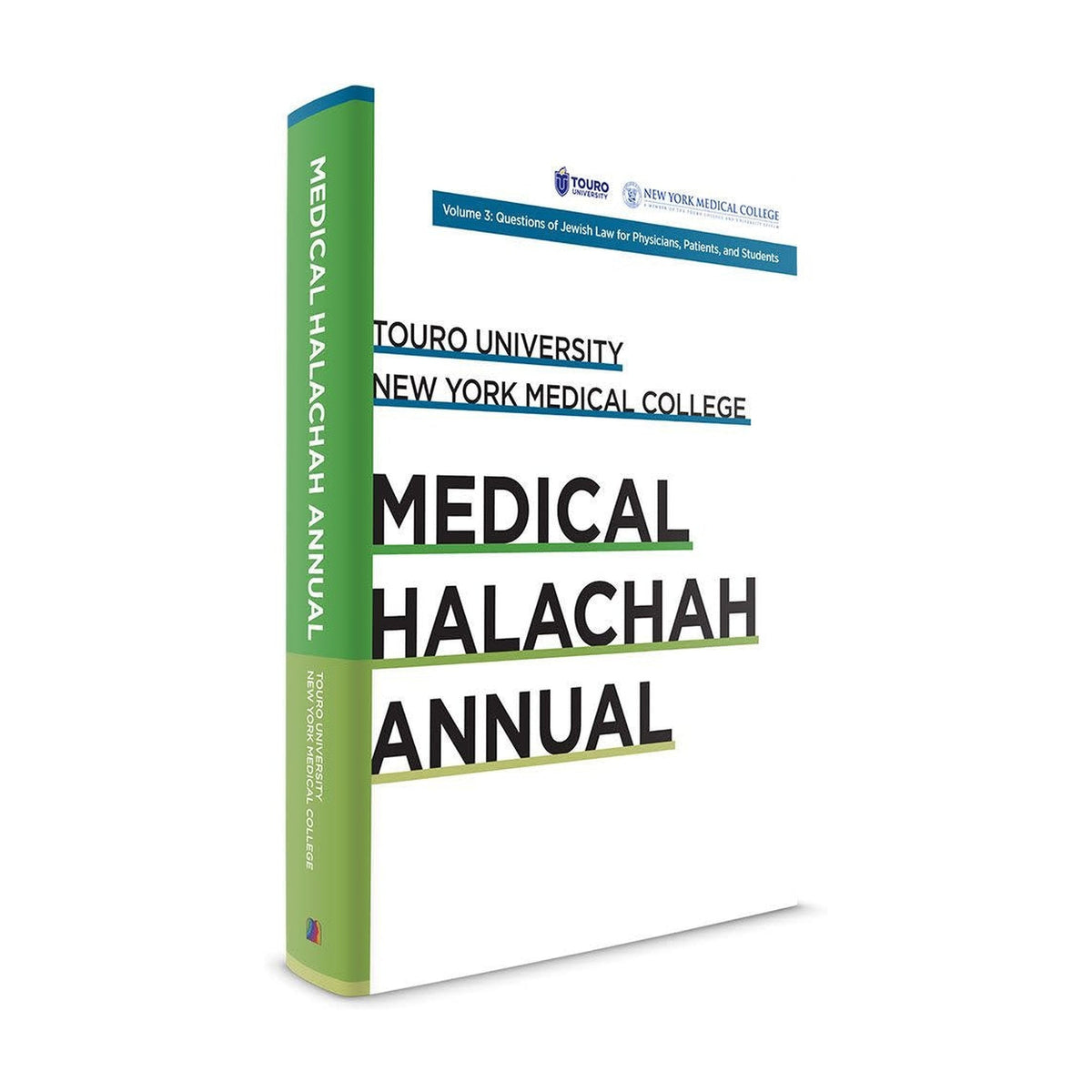 Touro University Medical Halachah Annual, Volume 3