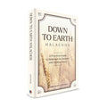 Down to Earth Halachos