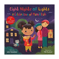 Eight Nights of Lights: A Celebration of Hanukkah