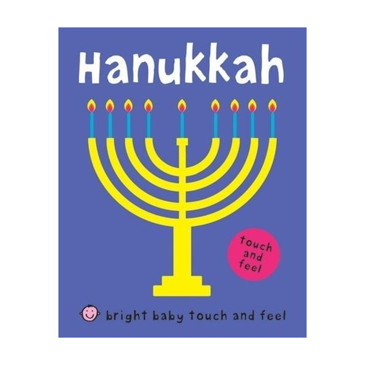 Hanukkah (Bright Baby, Touch And Feel)