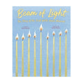 Beam of Light: The Story of the First White House Menorah