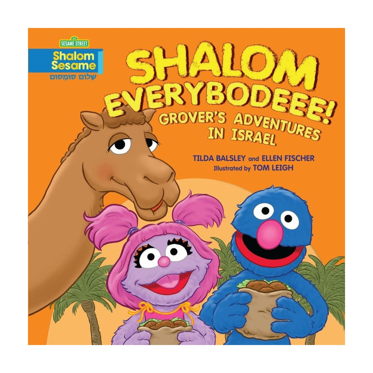 Shalom Everybodeee! Grover's Adventures in Israel