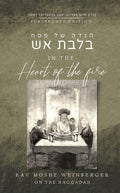 Haggadah, In the Heart of the Fire