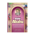 Amoraim Series: Rabbi Abahu