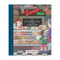 The Jewish Deli An Illustrated Guide to the Chosen Food