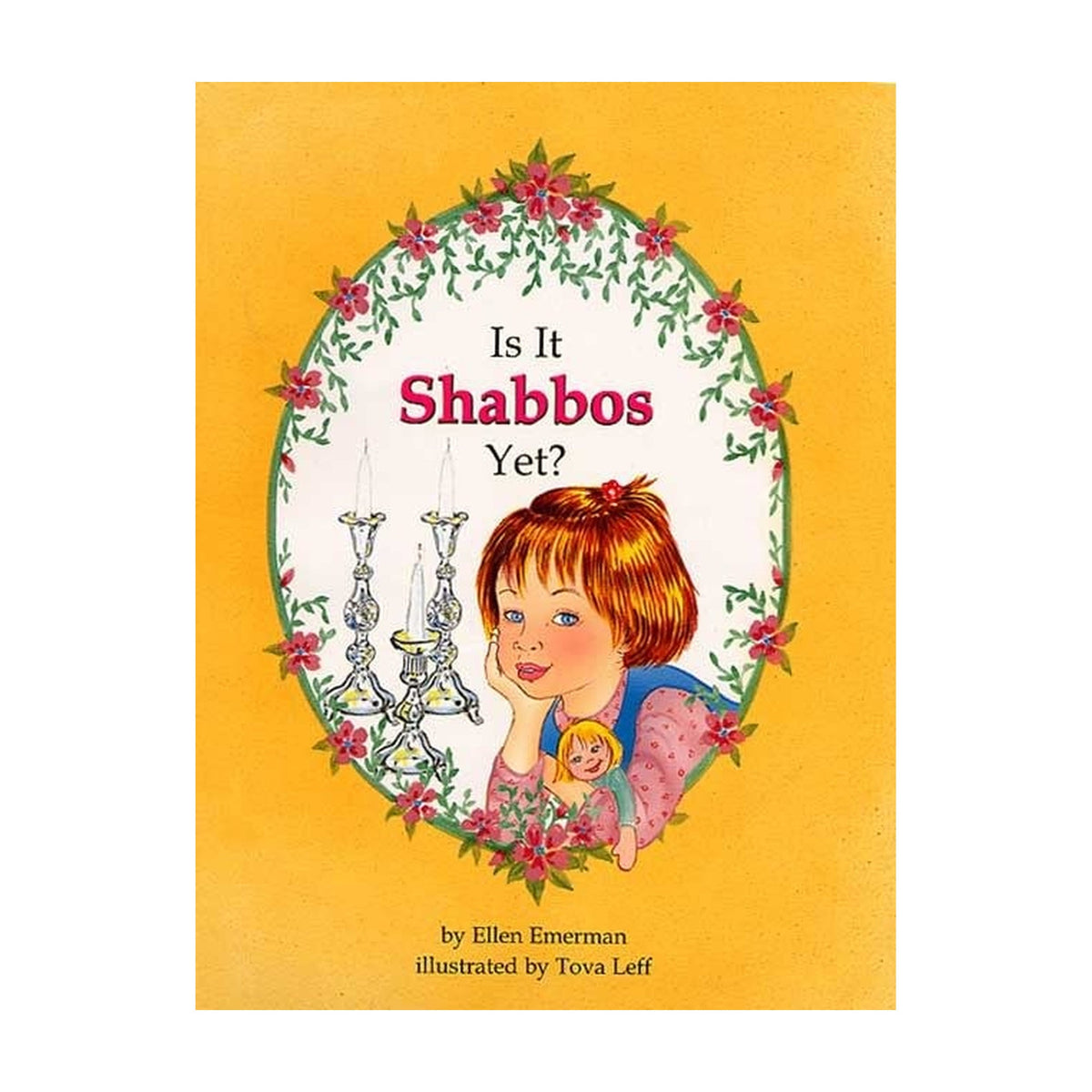 Is It Shabbos Yet?