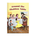 Around the Shabbos Table