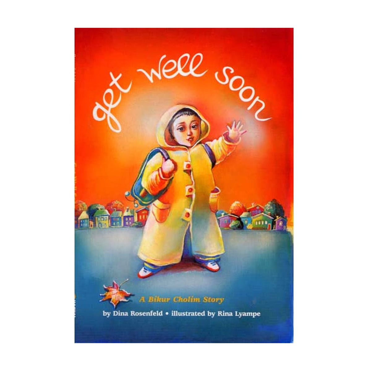 Get Well Soon - A Bikur Cholim Story