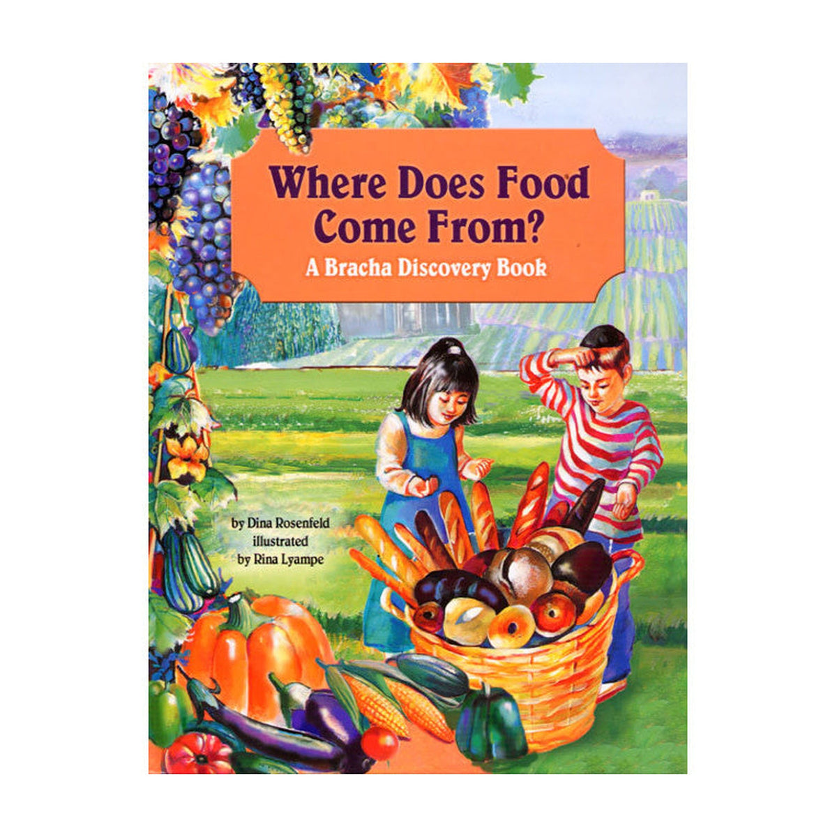 Where Does Food Come From? - A Beracha Discovery Book