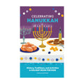 Celebrating Hanukkah: History, Traditions, and Activities - A Holiday Book for Kids