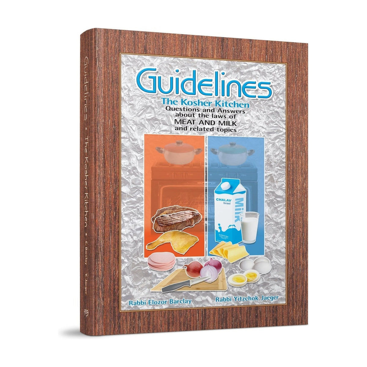 Guidelines: Kosher Kitchen - Meat and Milk