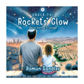 Under the Rockets' Glow