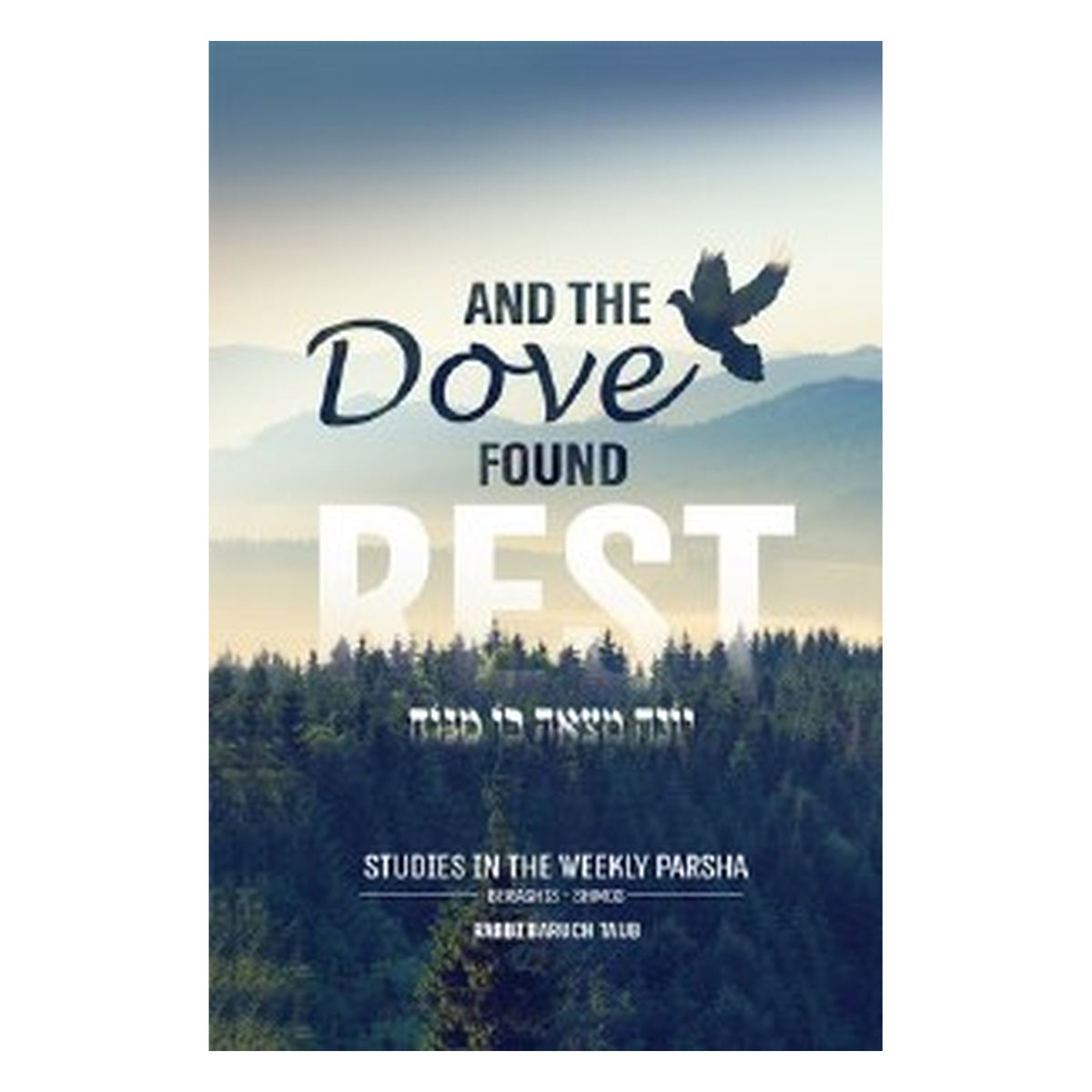 And The Dove Found Rest - 1 book cover