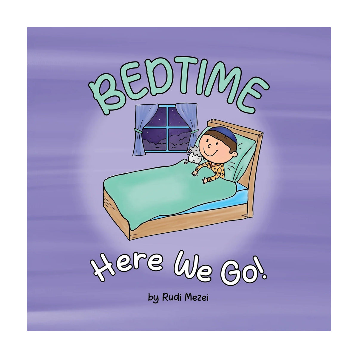 Bedtime, Here We Go!