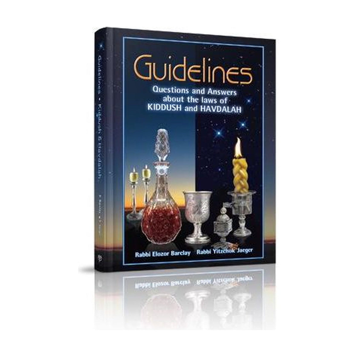 Guidelines: Kiddush and Havdalah