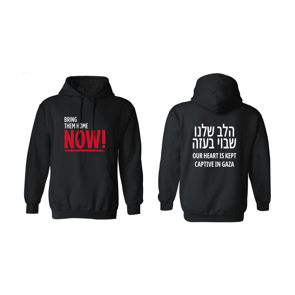 ''Bring Them Home - NOW'' Hoodie Sweatshirt