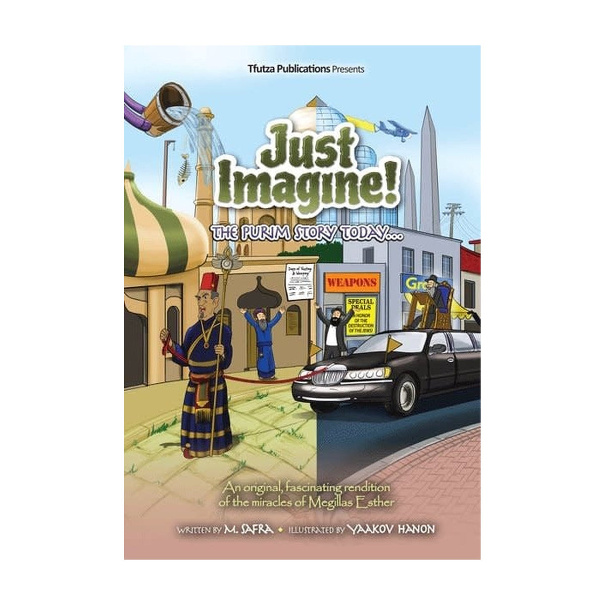 Just Imagine! The Purim Story Today
