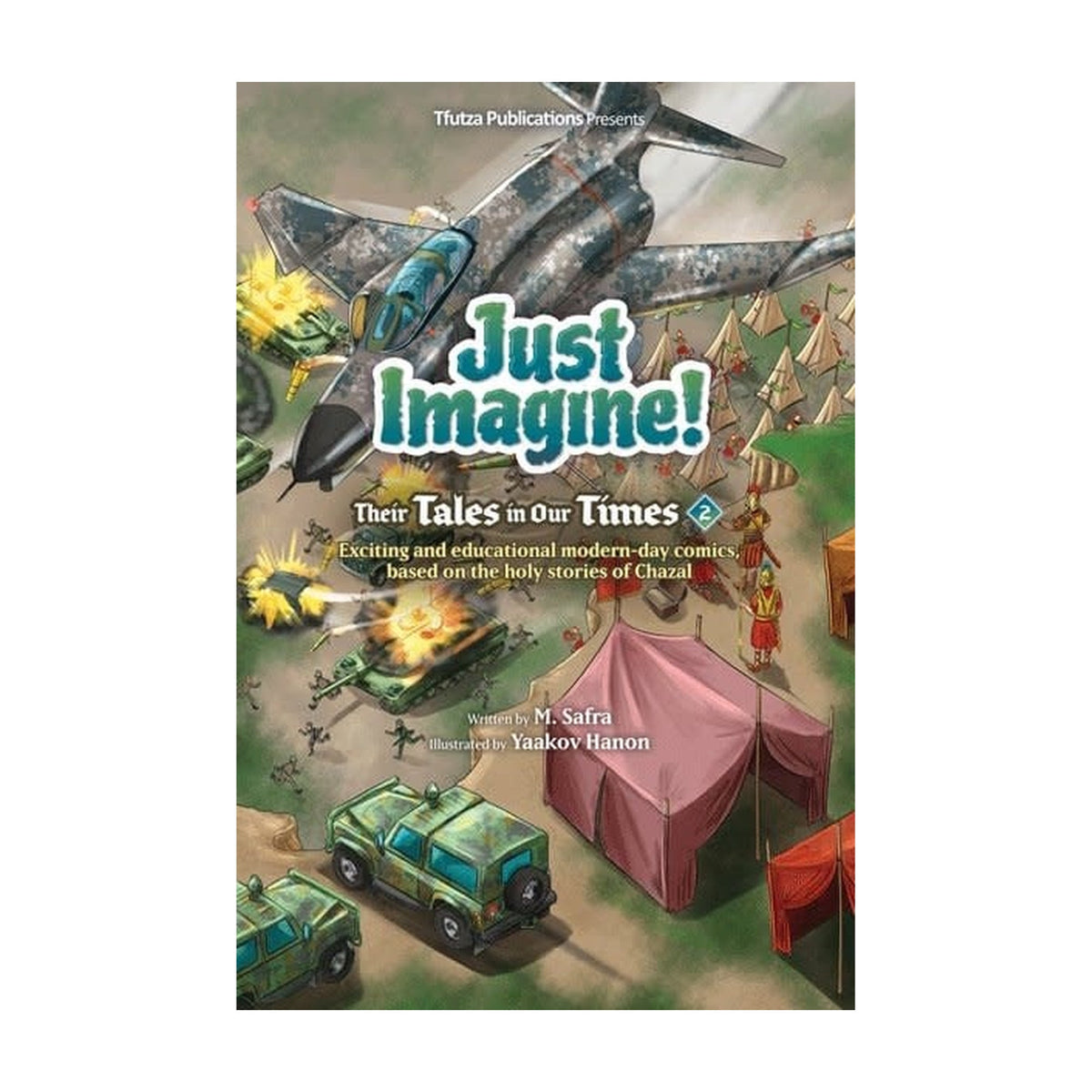 Just Imagine! Their Tales in Our Times #2