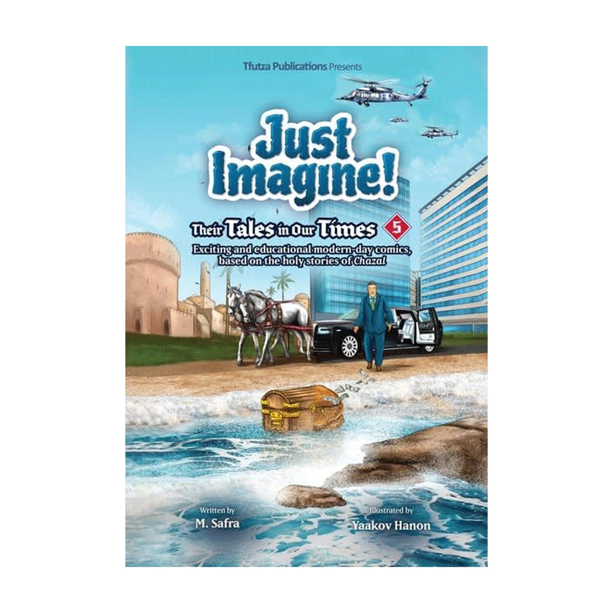 Just Imagine! Their Tales in Our Times #5