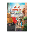 Just Imagine! Their Tales in Our Times #6
