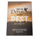 And The Dove Found Rest - Series 2