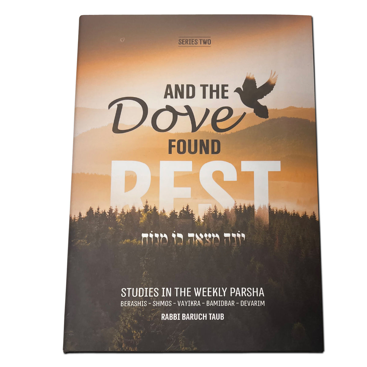 And The Dove Found Rest - Series 2
