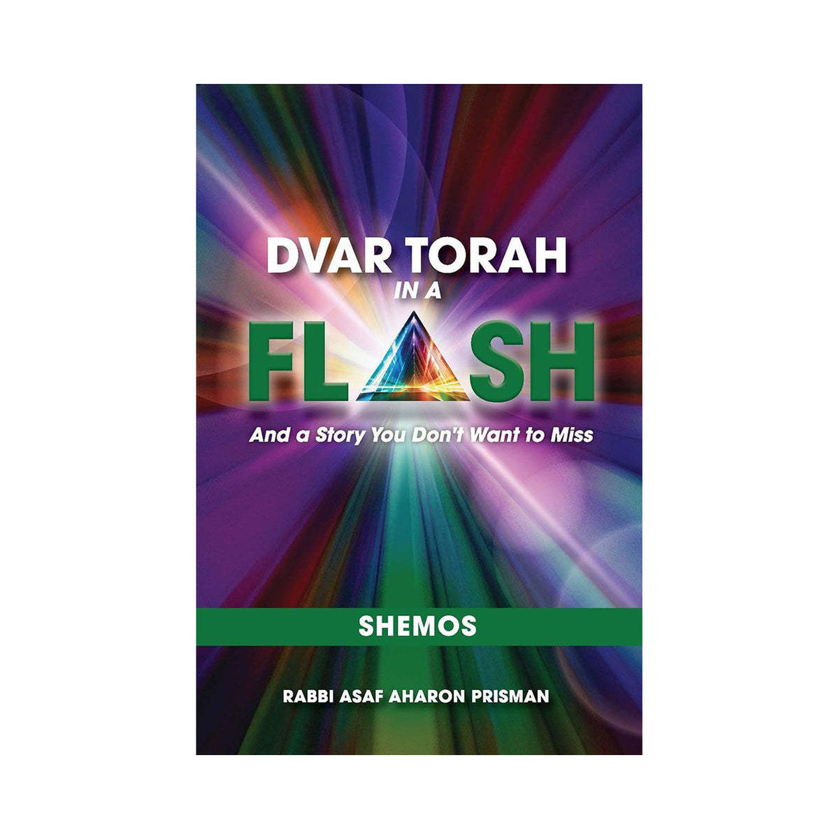 Dvar Torah in a Flash, Shemos book cover