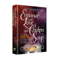 Emunah With Love and Chicken Soup