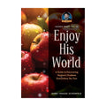 Enjoy His World