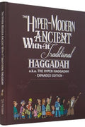 Hyper-Modern Ancient With-It Traditional Haggadah, Large Size