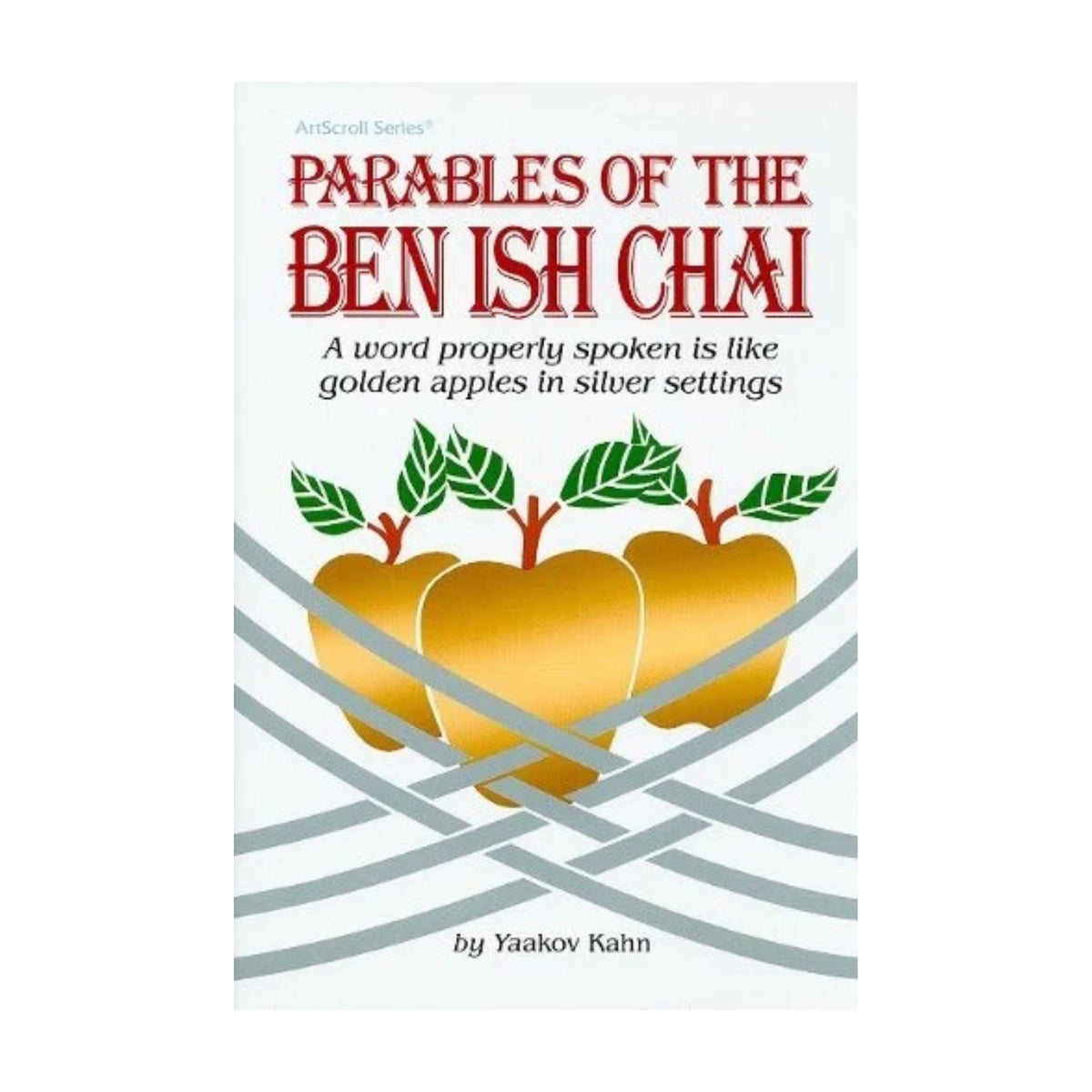 Golden Apples - Parables of the Ben Ish Chai