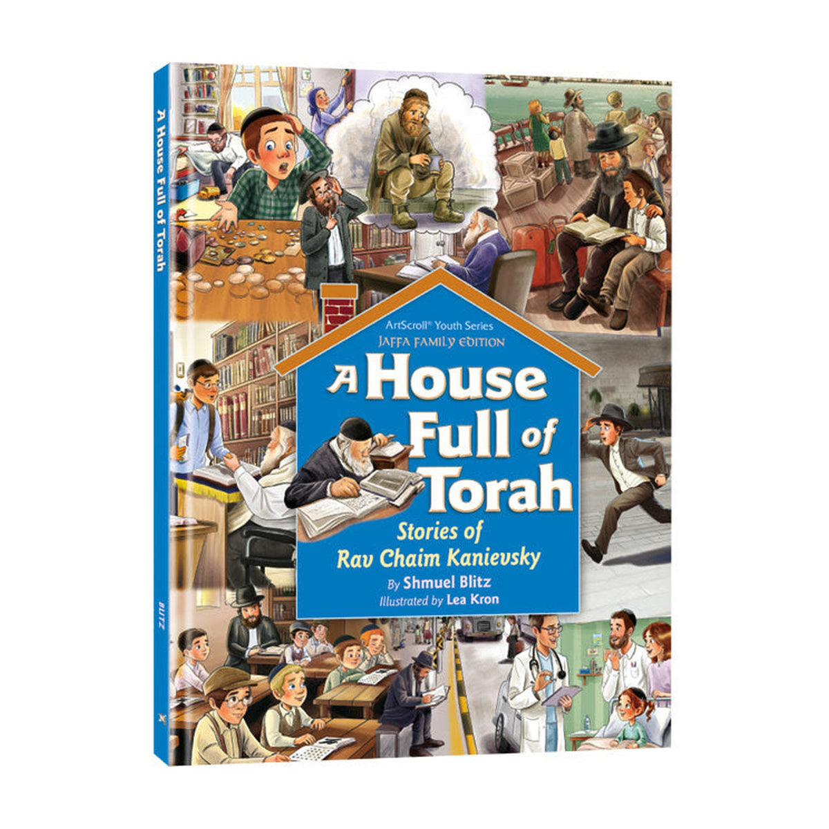 A House Full of Torah - Stories of Rav Chaim Kanievsky