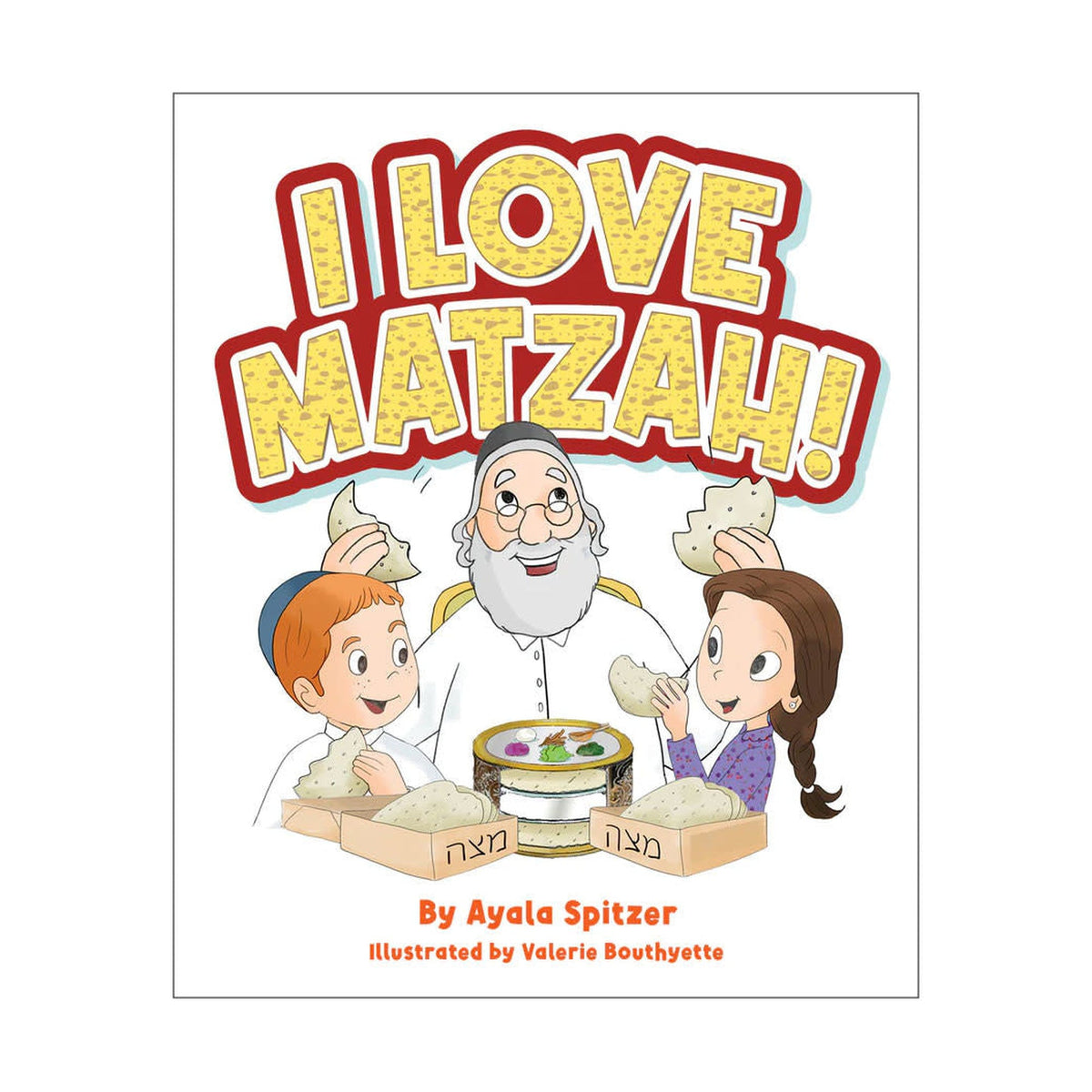 I Love Matzah!
