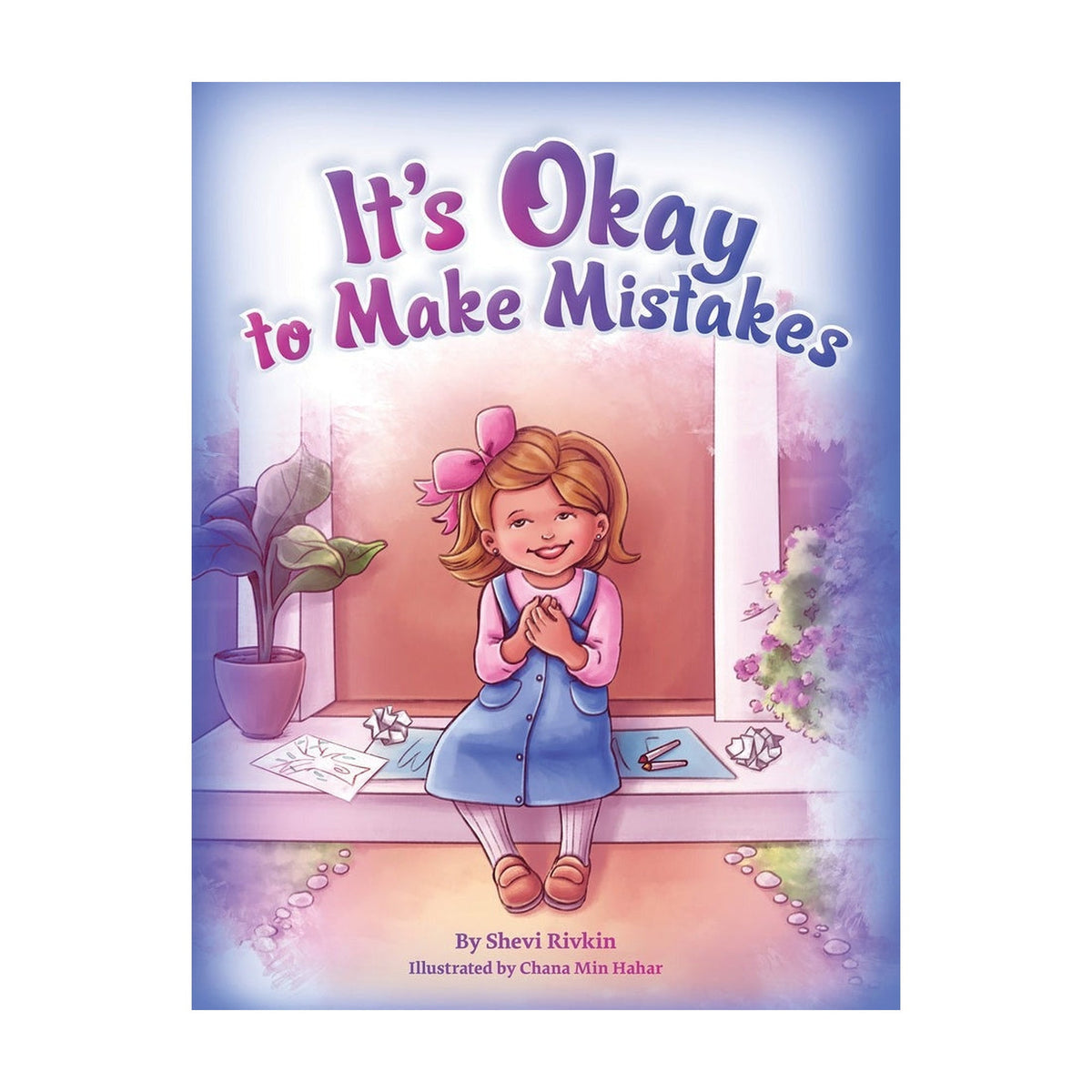 It's Okay to Make Mistakes