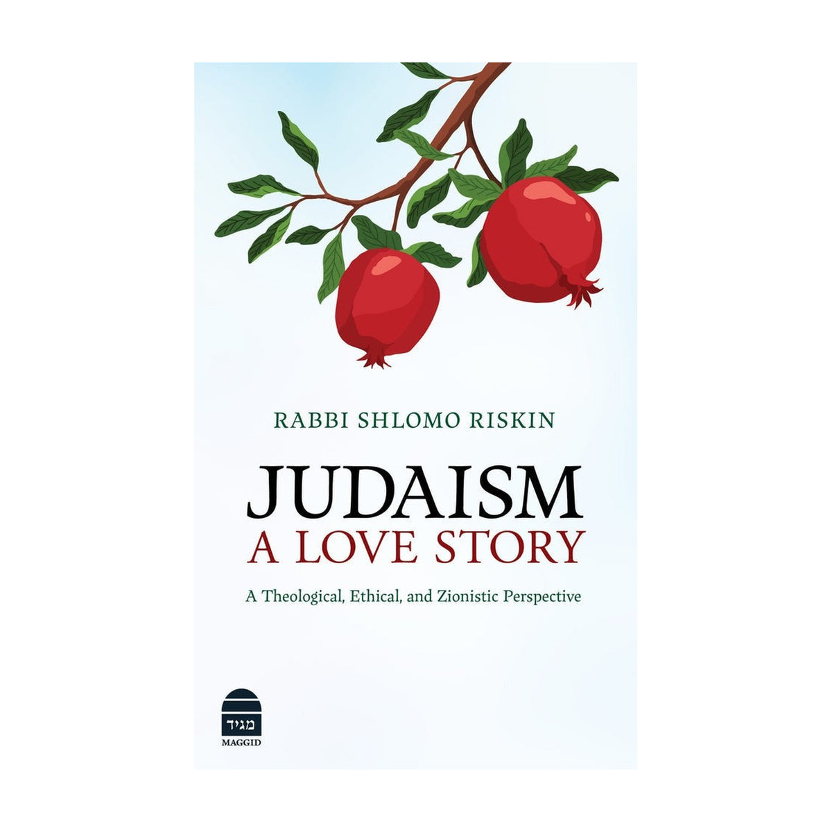 Judaism: A Love Story