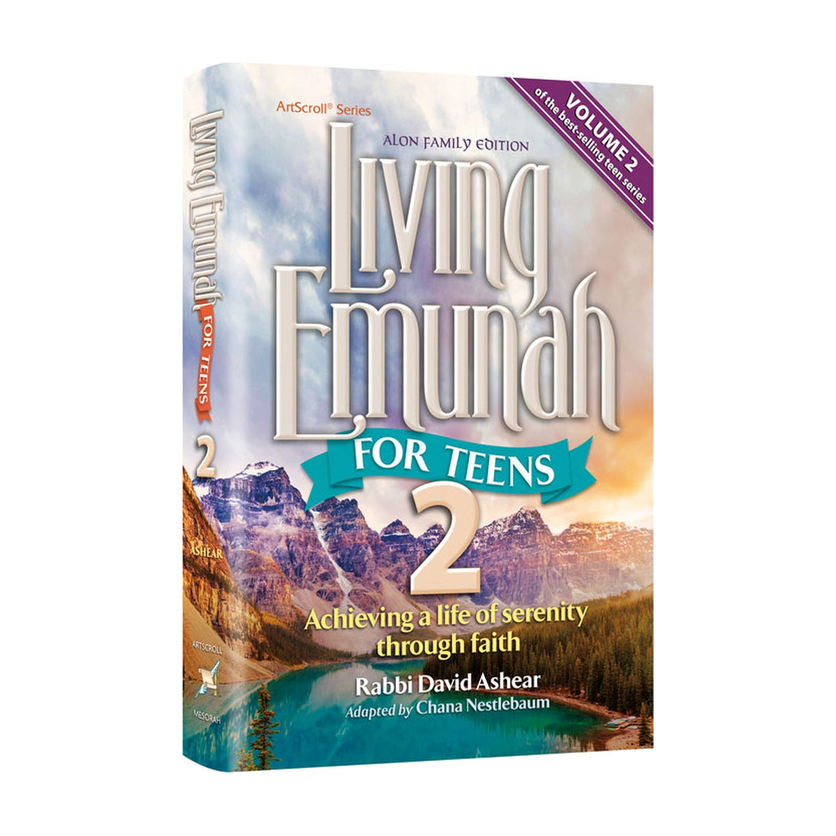 Living Emunah for Teens Vol. 2 - The Alon Family Edition [Vol 2. Full Size Hardcover] — book cover