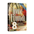 Living Emunah, Volume 8