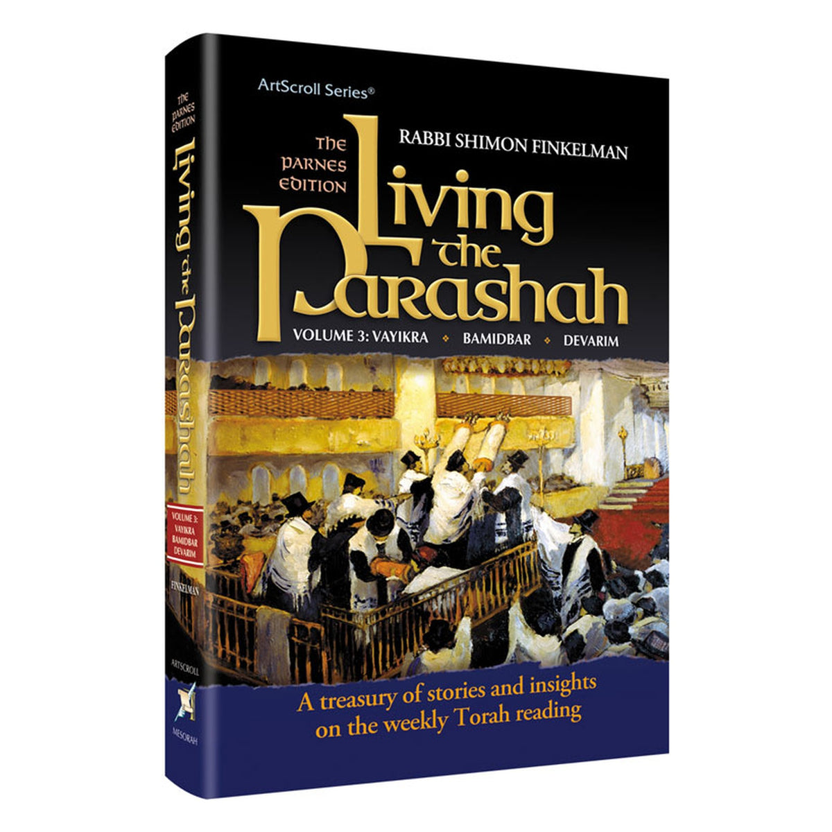 LIVING THE PARASHAH: VAYIKRA BAMIDBAR DEVARIM book cover