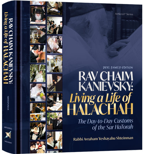 Rav Chaim Kanievsky: Living a Life of Halachah | The Day-to-Day Customs of the Sar HaTorah