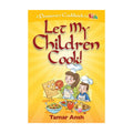 Let My Children Cook!