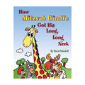 How Mitzvah Giraffe Got His Long, Long Neck