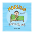 Morning, Here We Go!
