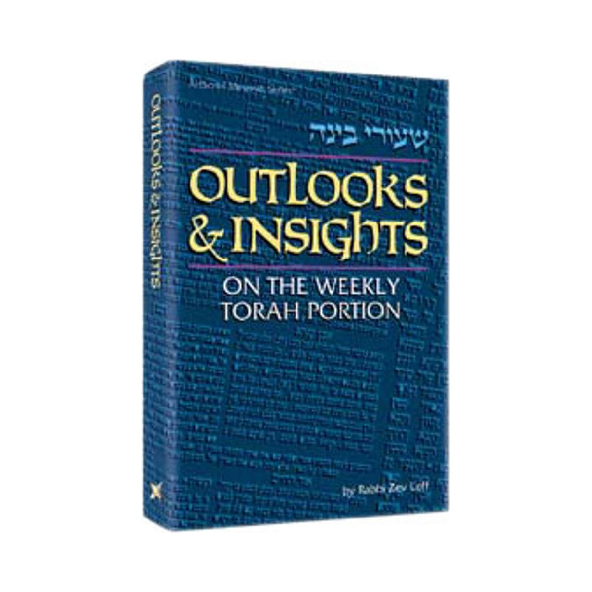 OUTLOOKS & INSIGHTS [R' Z. Leff] (H/C) book cover