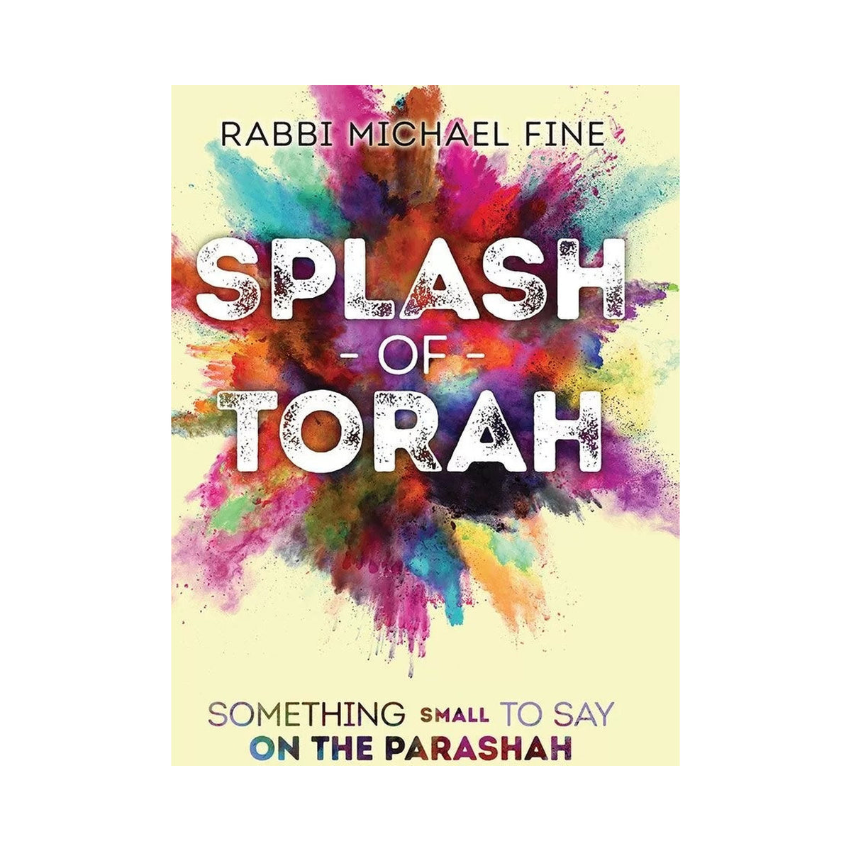 Splash of Torah on the Parashah