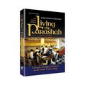 Living the Parasha Vol. 1