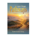 Pathways: Journey from Heart to Soul